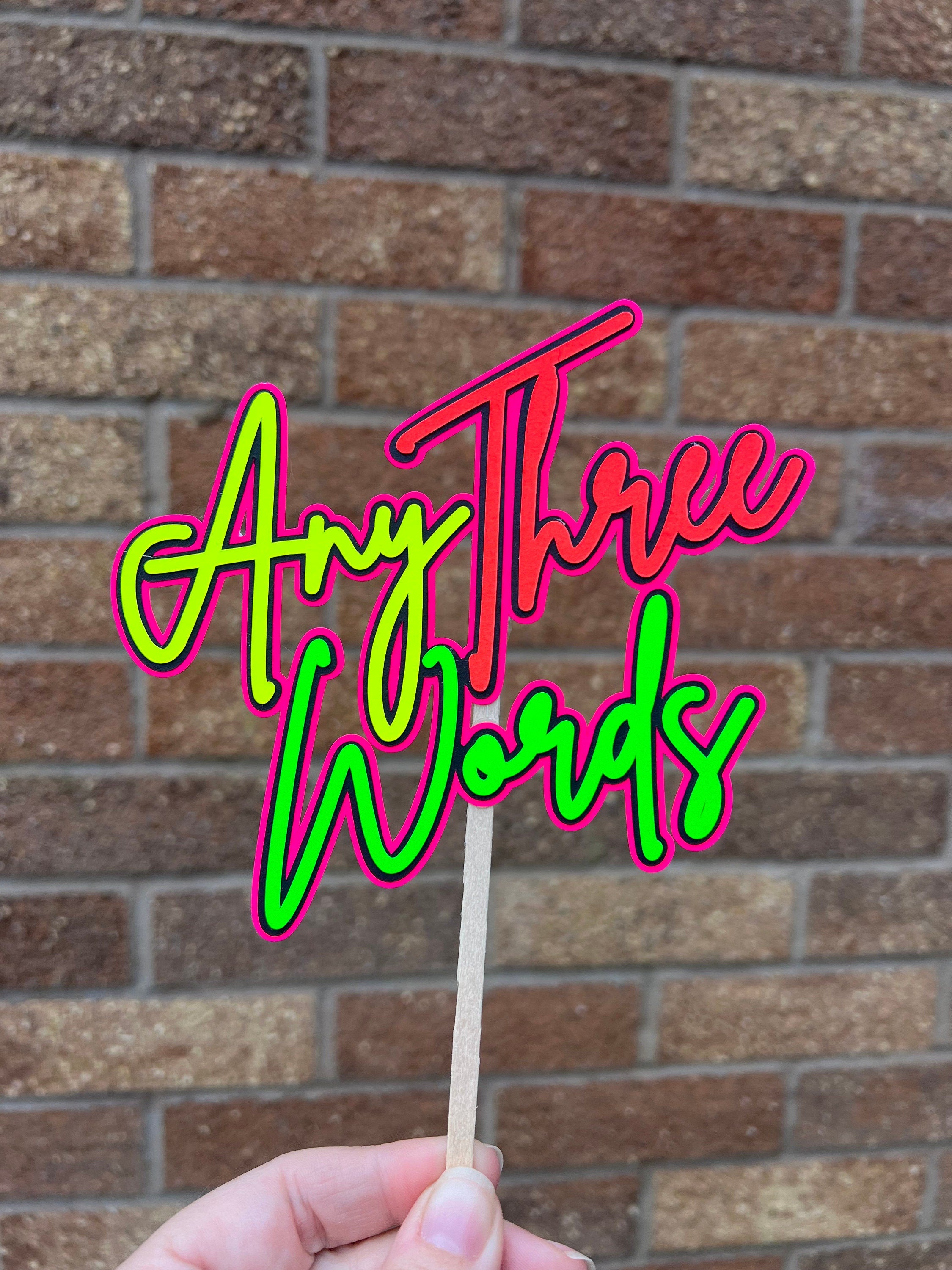 Personalised Cake Topper Choose Any Three Words