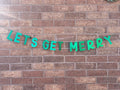 LETS GET MERRY! Glitter Personalised Banner