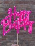 Neon Happy Birthday Cake Topper Pink & White