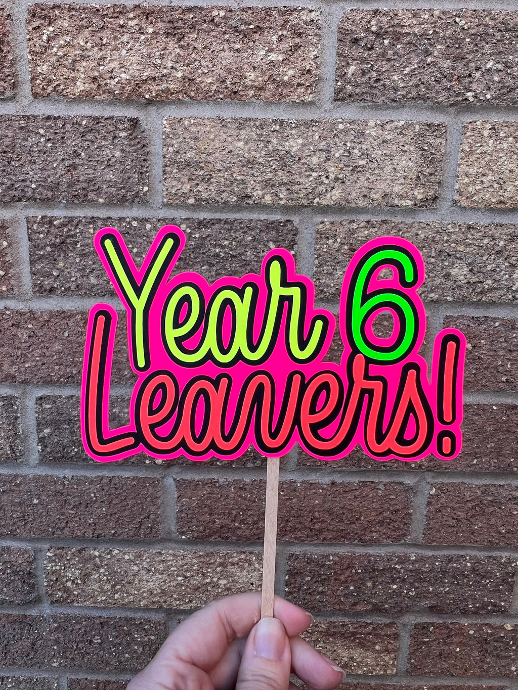 Year 6 Leavers Neon Cake Topper Prom Leavers