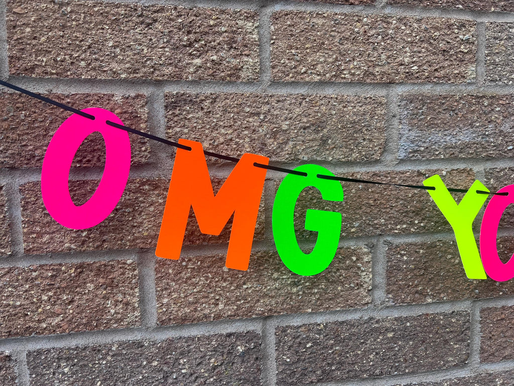 Personalised OMG You're 30, 40, 50 60 Age Neon Custom Made Banner